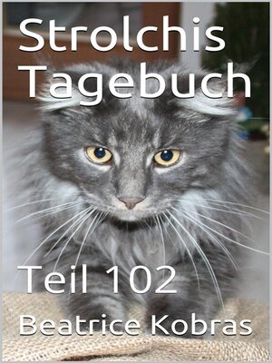 cover image of Strolchis Tagebuch--Teil 102